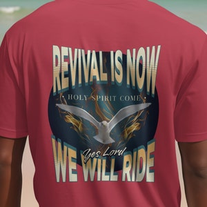 Revival is now T shirt Christian T-shirts Faith-based apparel Christian clothing Inspirational shirts Bible verse shirts Christian fashion