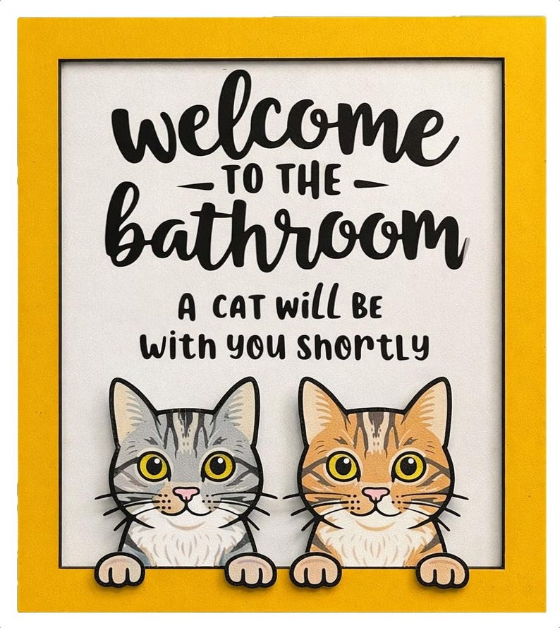 Whimsical Cat Bathroom Sign, Cat Lover, Wall Art, Handmade, Humorous Gift Photo Match 1-2 Cats