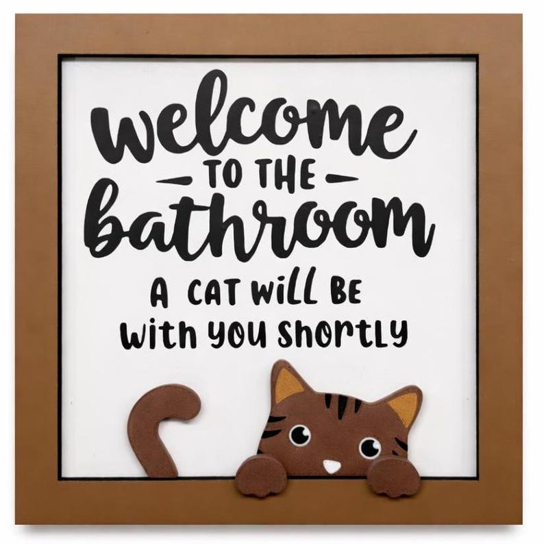 Whimsical Cat Bathroom Sign, Cat Lover, Wall Art, Handmade, Humorous Gift Standard Brown Tabby