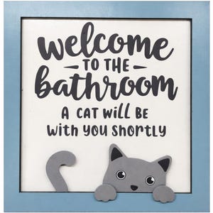 Whimsical Cat Bathroom Sign, Cat Lover, Wall Art, Handmade, Humorous Gift Standard Gray Cat