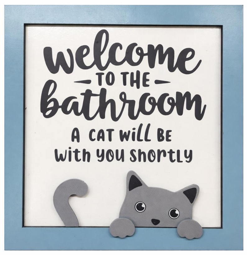 Whimsical Cat Bathroom Sign, Cat Lover, Wall Art, Handmade, Humorous Gift Standard Gray Cat