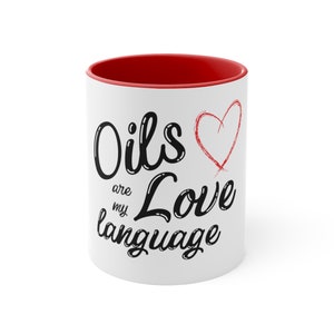 Oils Are My Love Language Mug