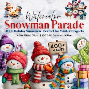 May include: Watercolor illustration of a snowman parade. The image features several snowmen wearing hats, scarves, and mittens. Text includes "Snowman Parade" and "400+ Images". The snowmen are surrounded by snow and gifts.