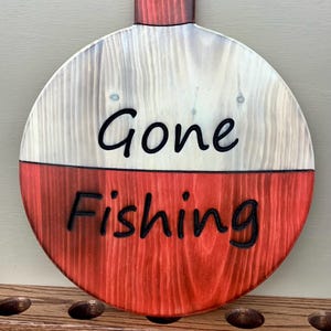 Gone Fishing Bobber Sign