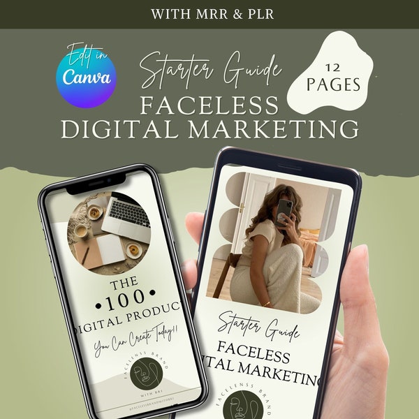 Starter Guide to Faceless Digital Marketing, with Master Resell Rights MRR & Private Label Rights, Digital Guide for Success in Faceless
