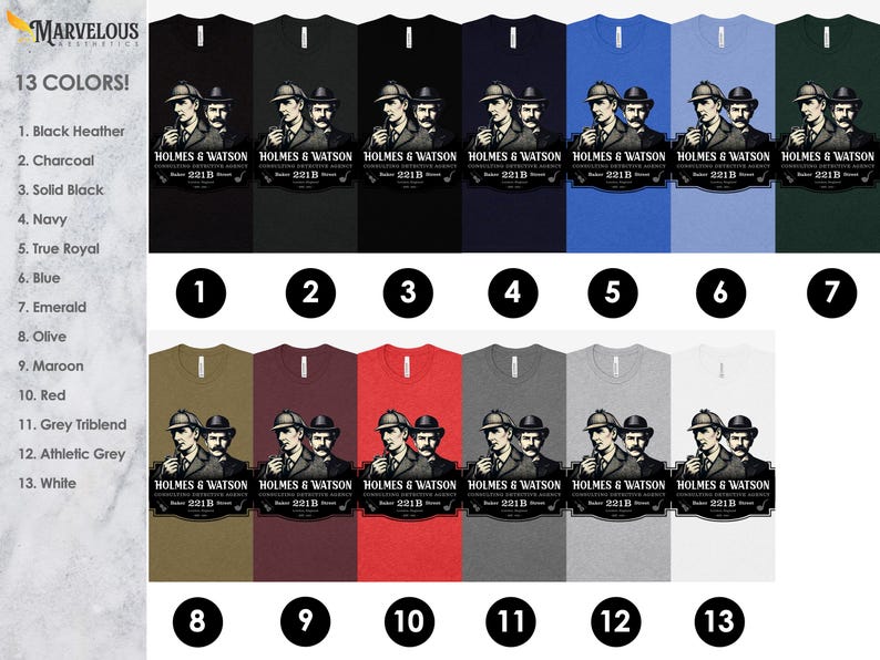May include: A selection of t-shirts in 13 colors, each featuring a graphic of Sherlock Holmes and Dr. Watson with the text "HOLMES & WATSON 221B". Colors include black, blue, red, and grey.
