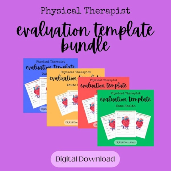 Bundle of Physical Therapy Evaluation Templates