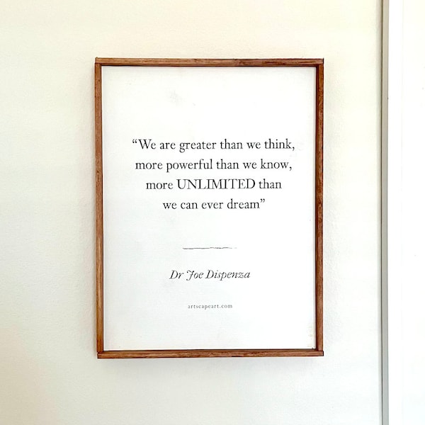 Dr Joe Dispenza Inspirational Quote Framed Wall Art. Meditation and Inspiration in your home or office. Rustic wood framed art decor.