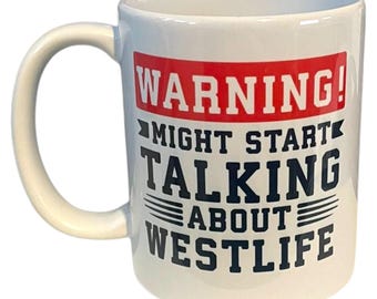 Funny Westlife Fan Addict Mug: Secret Santa Gift Birthday