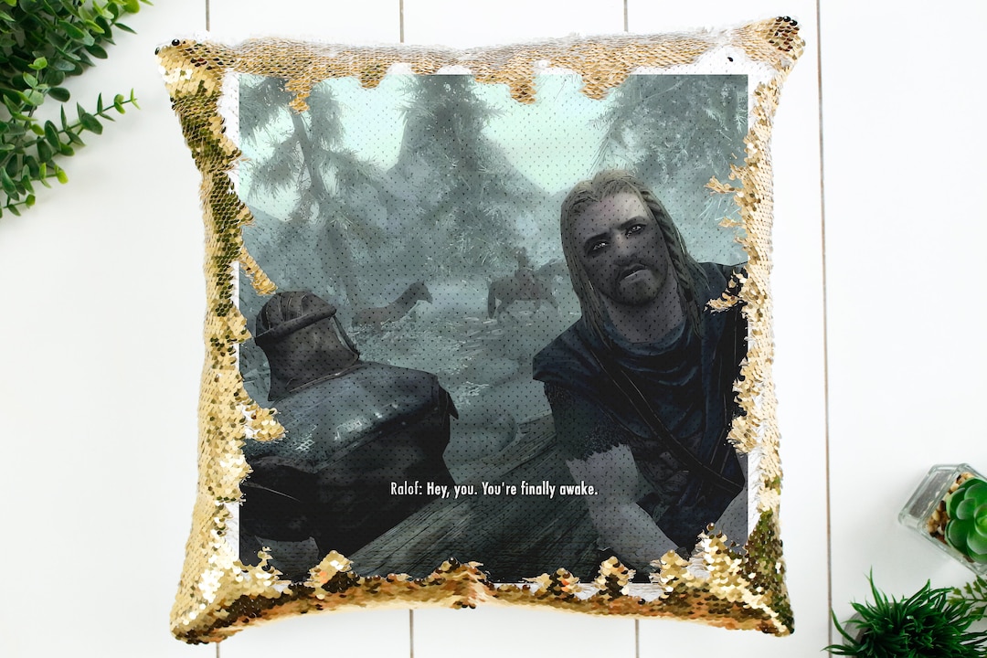 Skyrim Hey You You're Finally Awake Meme Sequin Pillow | Home Decor ...