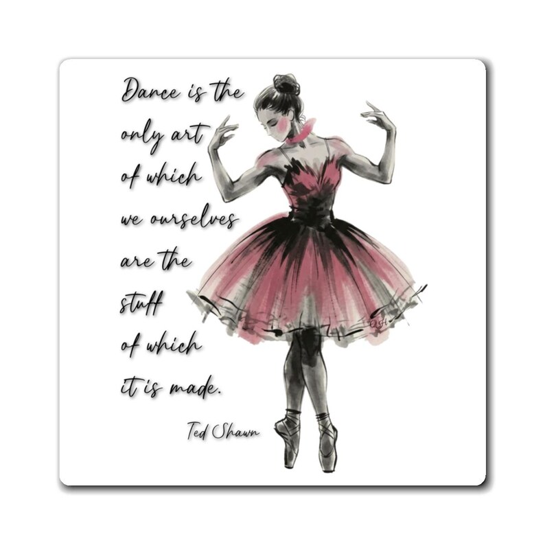 Ballet Dancer Quote Magnets Dance Art Refrigerator Magnet Etsy UK