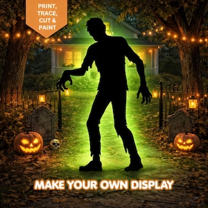 May include: A black silhouette of a zombie walking on a lawn, with a house in the background. Two carved pumpkins and a skull are on the ground. The text "PRINT, TRACE, CUT & PAINT" and "MAKE YOUR OWN DISPLAY" are visible.