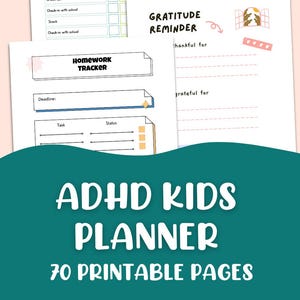 Może przedstawiać: Planer dla dzieci z ADHD, zawierający strony z codziennymi rutynami, śledzeniem zadań domowych i przypomnieniami o wdzięczności. Projekt zawiera turkusowe tło z białym tekstem, który brzmi "ADHD KIDS PLANNER" i "70 PRINTABLE PAGES".