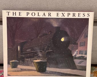The Polar Express by Chris Van Allsburg (First Edition)