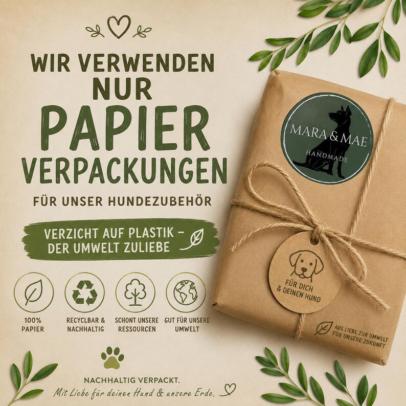 Może przedstawiać: Pakiet owinięty w brązowy papier, przewiązany sznurkiem z okrągłą zawieszką z ilustracją psa. Tekst zawiera WIR VERWENDEN NUR PAPIER VERPACKUNGEN F&Uuml;R UNSER HUNDEZUBEH&Ouml;R, VERZICHT AUF PLASTIK, MARA & MAE HANDMADE oraz F&Uuml;R DICH & DEINEN HUND.