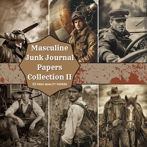 Masculine Journal Papers.  33 Digital Papers, 300 DPI, 8.5x11, Junk Journal, Scrapbook, Cards, Printable, Vintage Masculine Scenes.
