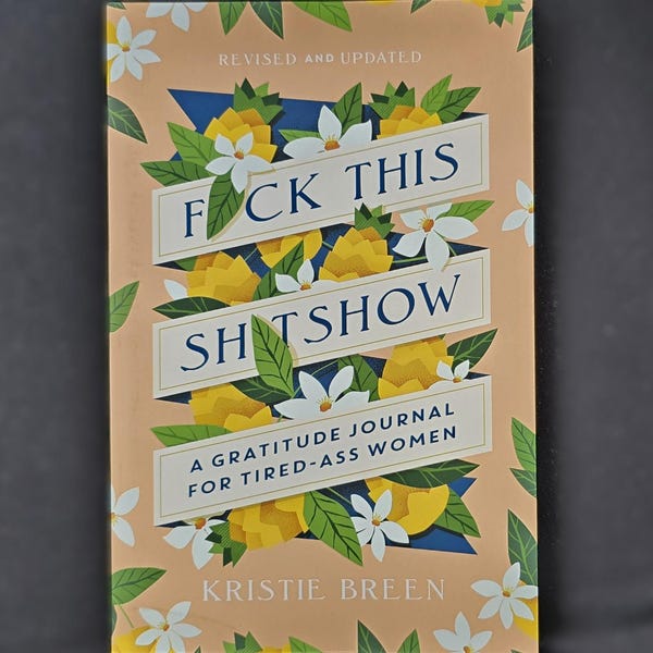 Diario de gratitud "Que le den a este espectáculo de mierda", Diario divertido de salud mental, Diario diario para mujeres, Regalo único para mamá, Diario de bienestar, Gratitud para la esposa
