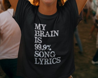 My Brain Is 99% Song Lyrics, Funny Music Shirt, Band Shirt, Music Lover Gift, Gift For Singers, Music Lover Shirt, Funny Musician Gift Ideas