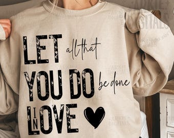 Faith Based Love Quote SVG PNG: Christian Valentine&#39;s Day (Digital Download)