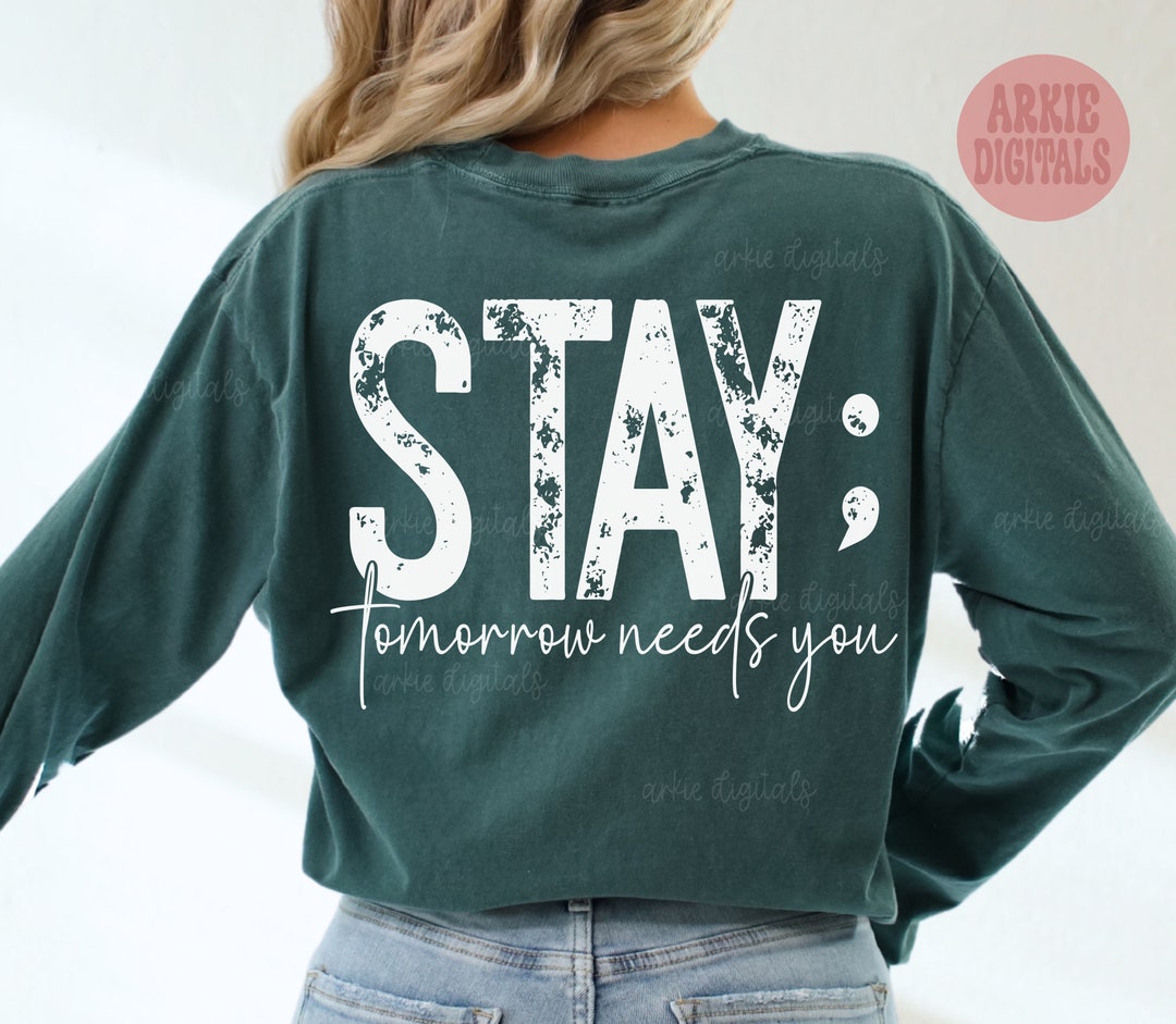 STAY TOMORROW NEEDS You Valentine's Day, Digital Download Png, Mother's ...