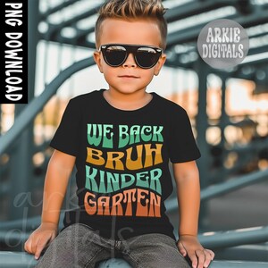 REGRESAMOS BRUH Kindergarten Png, Diseño de maestro, Regreso a la escuela Png, Bruh We Back Neon Png, Letras de lunares Png, Regreso a la escuela divertido Png