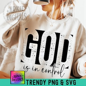 GOD IS IN Control Svg Png, Christian Design, Mother's Day Png, Faith Sublimation Design, Bible Verse, Jesus Png Svg, Christian Tshirt