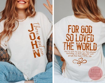 JOHN 3:16 FOR GOD So Loved the World Front and Back Easter Png, Faith Based Png, Christian Png, Mother's Day, Christian Crewneck, Easter Tee