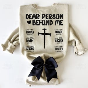 Dear Person Behind Me PNG SVG, Christian Bible Verse Sublimation Design, Dear Person Back Design, Faith Png