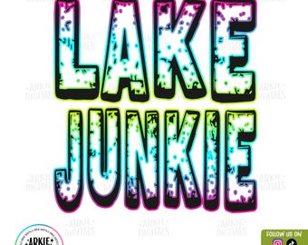 Lake Junkie Neon Png | Lake Life Bundle | Print on Demand | Whole Shop | Sunshine State of Mind | Neon Summer Design | Gifts for Her | Pod