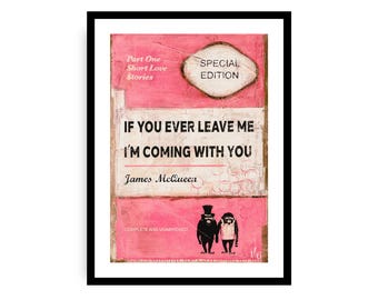 James McQueen - Si alguna vez me dejas, iré contigo, variante rosa 4, impresión giclée de bellas artes, póster de arte contemporáneo