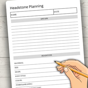 May include: A printable headstone planning worksheet with fields for name, date, epitaph, material, size, shape, font style, color, symbol and meaning, and headstone cost.