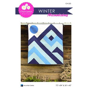 Charisma Horton Winter Mountains Quilt Pattern- P161-WINTERMTNS- Quilt Pattern Only