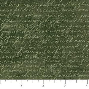 May include: Dark green fabric with a handwritten script design in a lighter green color. The text includes words like "blooming," "garden," and "memories." The fabric has a slightly distressed appearance.