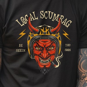 Devils T-shirt, Coop Style, Motorcycle Helmet, Cigar Smoking, Local Scumbag, Hell is Real, Hot Rodder, Rat Rod, Rockabilly Punk rock,