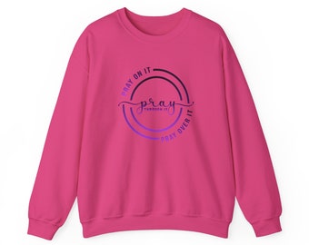 Pray Through It  Sweater, Crewneck Sweatshirt,,Colorful Sweater,