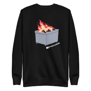 Dumpster Fire Unisex Premium Sweatshirt