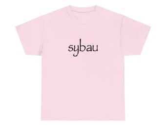Sybau Unisex T-shirt, Sybau Slang Hoodie, Goofy Ahh Tee, Brainrot Hoodie, Weird Meme Shirt, Memes Sweatshirt, Gen z Typa T-shirt