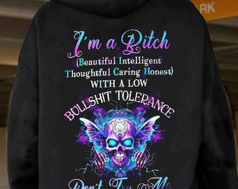 I'm A Bitch Don't Try Me All Over Shirt, Womens T-Shirt, Friend Sweatshirt Gift, Birthday Gift, Best Friends Hoodie Gift