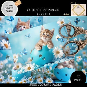 Junk Journal Printable, Kitten in Blue Eggshell Journal Paper, Kitten Junk Journal , Baby Kitten Junk Journal Digi Kit, Printable Journal