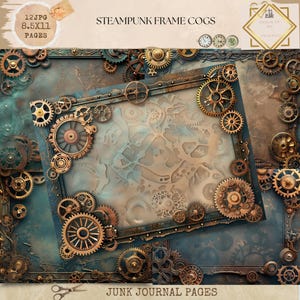 May include: Two digital scrapbook pages with a steampunk theme. The pages feature a brown and blue background with a frame made of gears and cogs. The frame is surrounded by a variety of gears and cogs. The text "STEAMPUNK FRAME COGS" is at the top of the page. The text "JUNK JOURNAL PAGES" is at the bottom of the page.