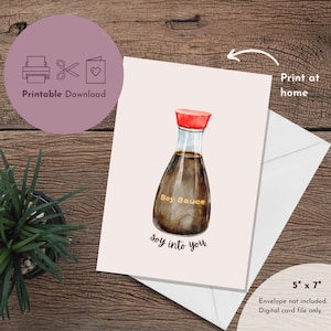druckbare leere Grußkarte, Sofort Download Soy Into You Karte, süße Karte mit Slogan, lustige Karte, Print at Home
