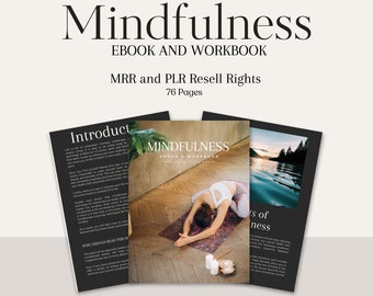 May include: A black and white digital product mockup for a mindfulness ebook and workbook. The cover features a woman in a yoga pose on a mat with candles. The title "Mindfulness Ebook & Workbook" is displayed in white text on a black background. The text "MRR and PLR Resell Rights" is displayed in white text on a black background. The text "76 Pages" is displayed in white text on a black background. The text "Rebrand in Canva Pro and Resell as Your Own!" is displayed in white text on a black background.