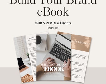 May include: A digital ebook cover with a laptop and hands typing on the keyboard. The cover is beige and brown with the text "Build Your Brand eBook" in black and white. The text "A Beginner's Guide to Building Your Online Presence with Master Resell Rights" is also on the cover. The text "Rebrand in Canva and Resell as Your Own!" is at the bottom of the cover.