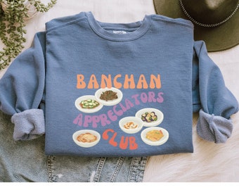 Banchan Appreciators Club Unisex Crewneck Heavyweight Sweatshirt Banchan Appreciators Club T-Shirt Celebrate Korean Side Dishes