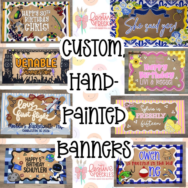 May include: A collection of rectangular hand-painted banners featuring various themes including birthdays, bachelorette trips, and celebrations. Each banner displays custom text, colorful illustrations, and decorative borders on a tan background.