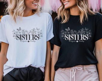 Customized Sisters T-Shirt, Customizable Gift for Sister, Personalized Sister TShirt, Sister Sweatshirt, Birthday Present Sister