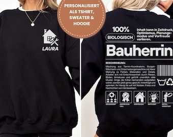 Personalisierter Bauherrin Hoodie, Sweatshirt, T-Shirt als Geschenk für Bauherren zum Hausbau, Richtfest und Einzug