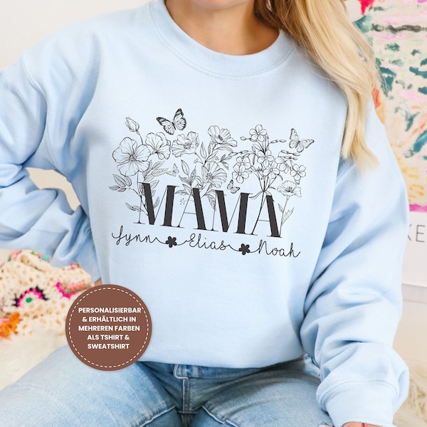 Personalisierbares Mama Shirt, Personalisiertes Geschenk für Mütter, Mama TShirt, Mama Sweatshirt, Geschenk Mutter, Geschenk Muttertag