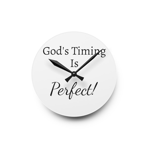 God's Timing Is Perfect Acrylic Wall Clock, Christian Clock, Christian Home Gift