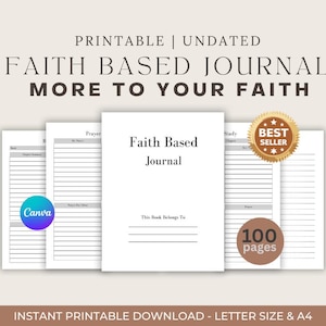 Könnte beinhalten: Ein weißes Faith Based Journal mit linierten Seiten, auf dem Cover steht "Faith Based Journal". Das Bild enthält den Text "Printable | Undated" und "More to Your Faith". Ein "Best Seller"-Aufkleber und ein "100 Seiten"-Aufkleber sind ebenfalls sichtbar.